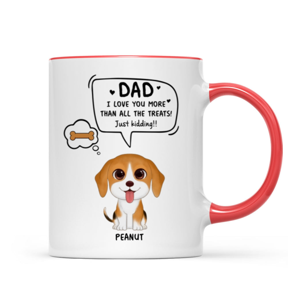We Love You More Than All The Treats Watercolor Cute Dogs Gift For Dad Personalized Mug