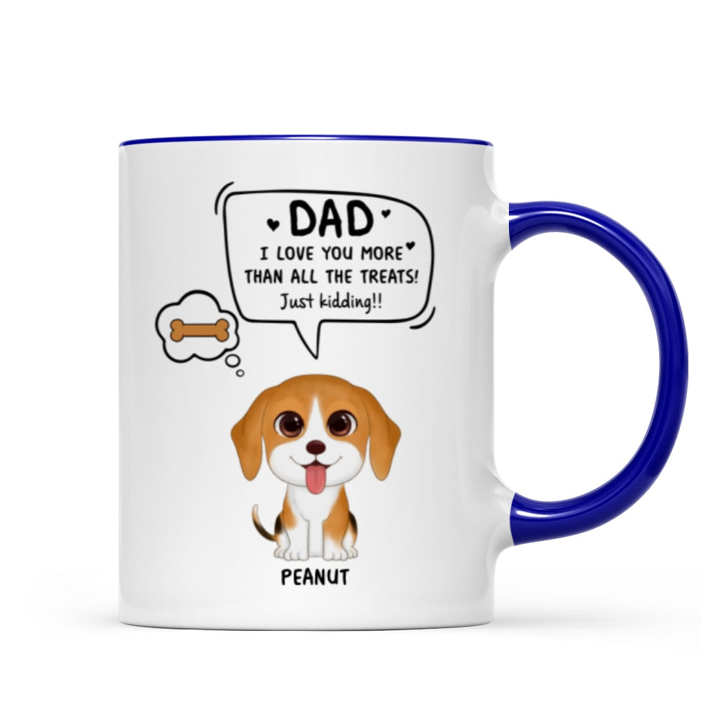 We Love You More Than All The Treats Watercolor Cute Dogs Gift For Dad Personalized Mug