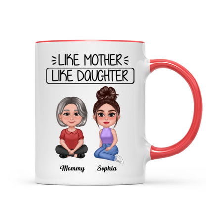 Pretty Doll Like Mother Like Daughter Personalized Mug