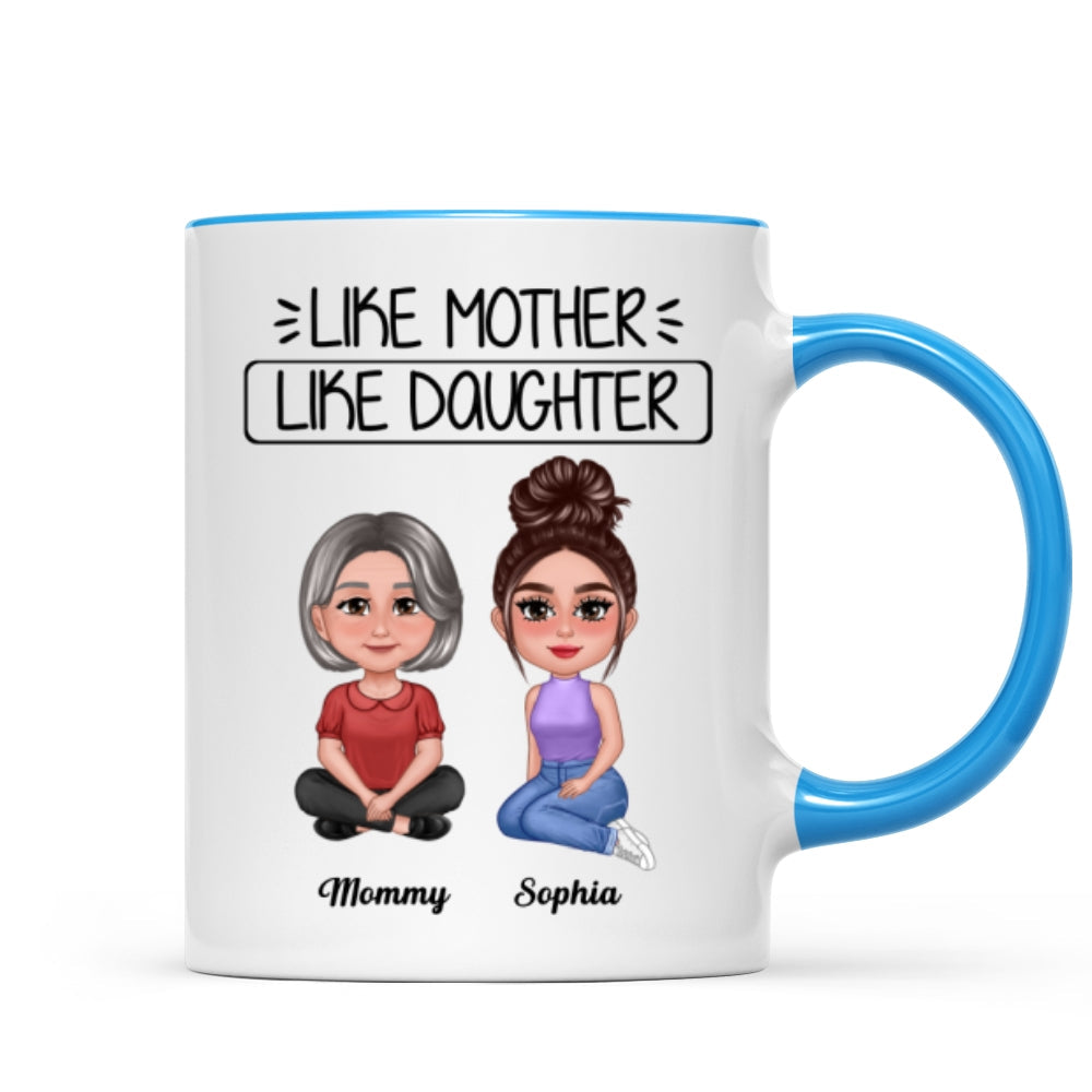 Pretty Doll Like Mother Like Daughter Personalized Mug