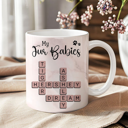 My Fur Babies Pets Crossword - Personalized Mug - Sentimental Gift for Pet Lovers, Dog Mom, Cat Mom