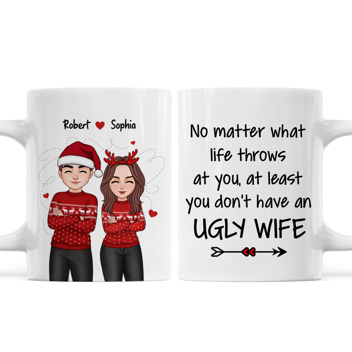 At You At Least You Don't Have An Ugly Wife Cool Couple Funny Gift For Husband Personalized Mug