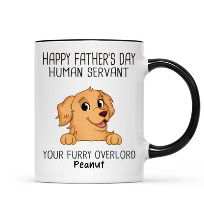 Happy Father's Day Human Servant Funny Cute Dogs Personalized Mug, Gift For Dog Dad