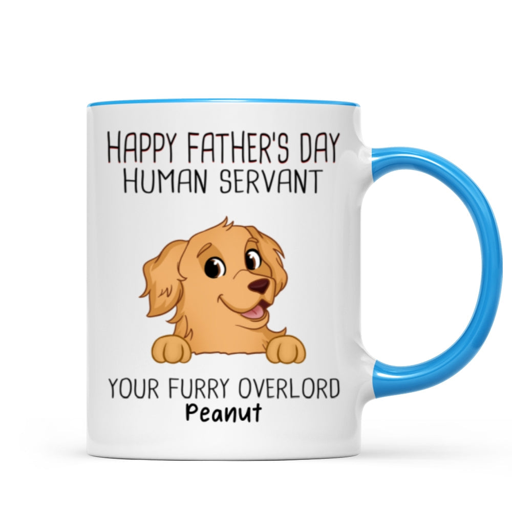 Happy Father's Day Human Servant Funny Cute Dogs Personalized Mug, Gift For Dog Dad