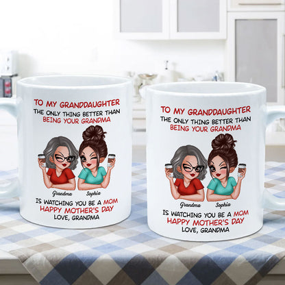 To My Granddaughter From Grandma Happy Mother's Day Personalized Mug, Gift For Granddaughter