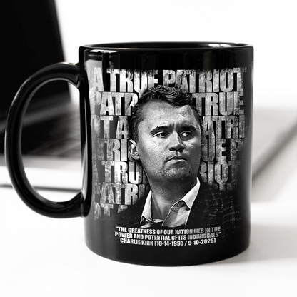 Charlie Kirk Memorial A True Patriot Tribute Remembrance Black Mug LM32 65541