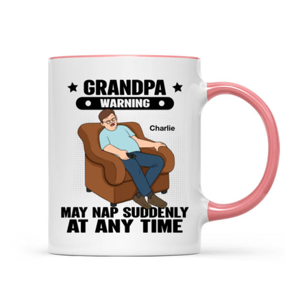 Grandpa Warning May Nap Suddenly At Any Time Funny Father's Day Gift Personalized Mug