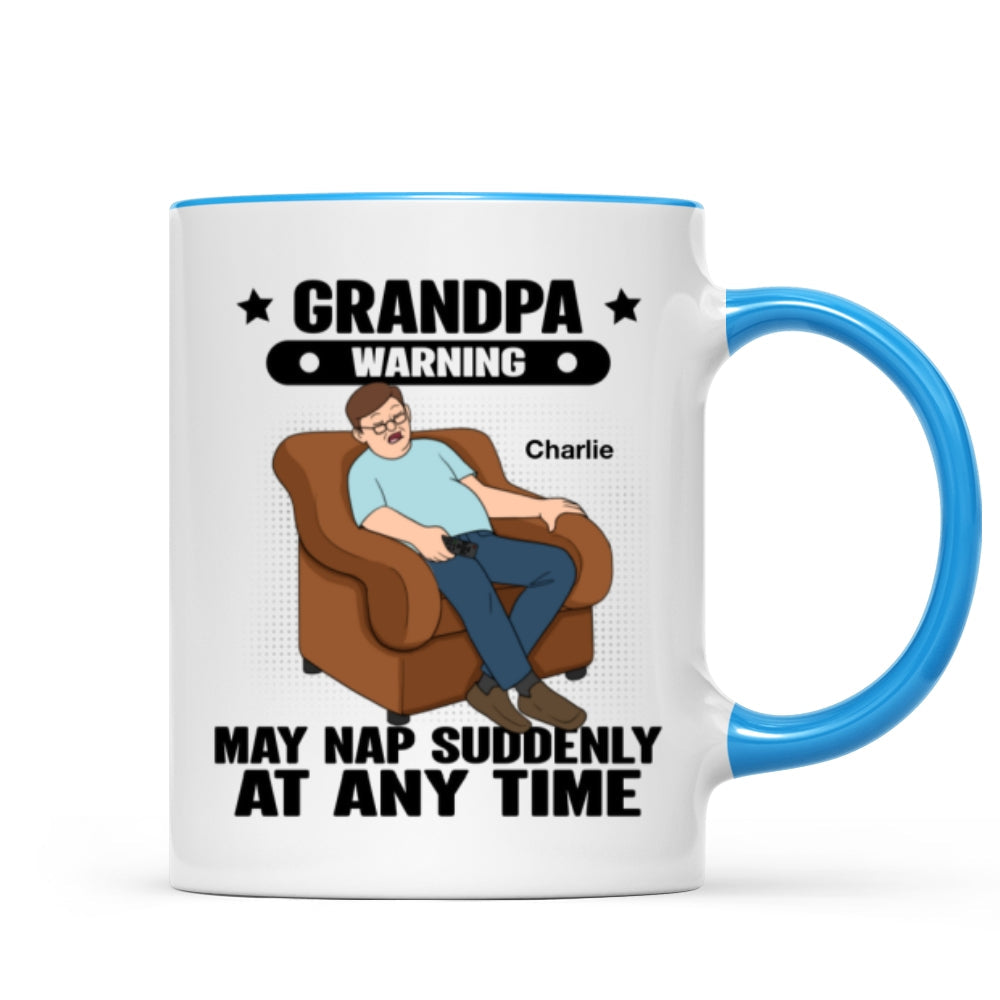 Grandpa Warning May Nap Suddenly At Any Time Funny Father's Day Gift Personalized Mug