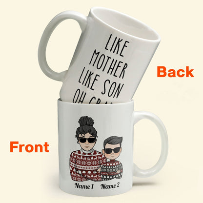 Like Mother Like Son Oh Crap - Personalized Mug