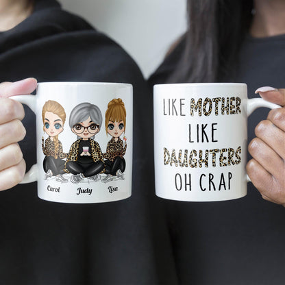 Like Mother Like Daughter Oh Crap Leopard Design - Personalized Mug - Birthday Gift For Mother, Mom, Daughter - Chibi Girls