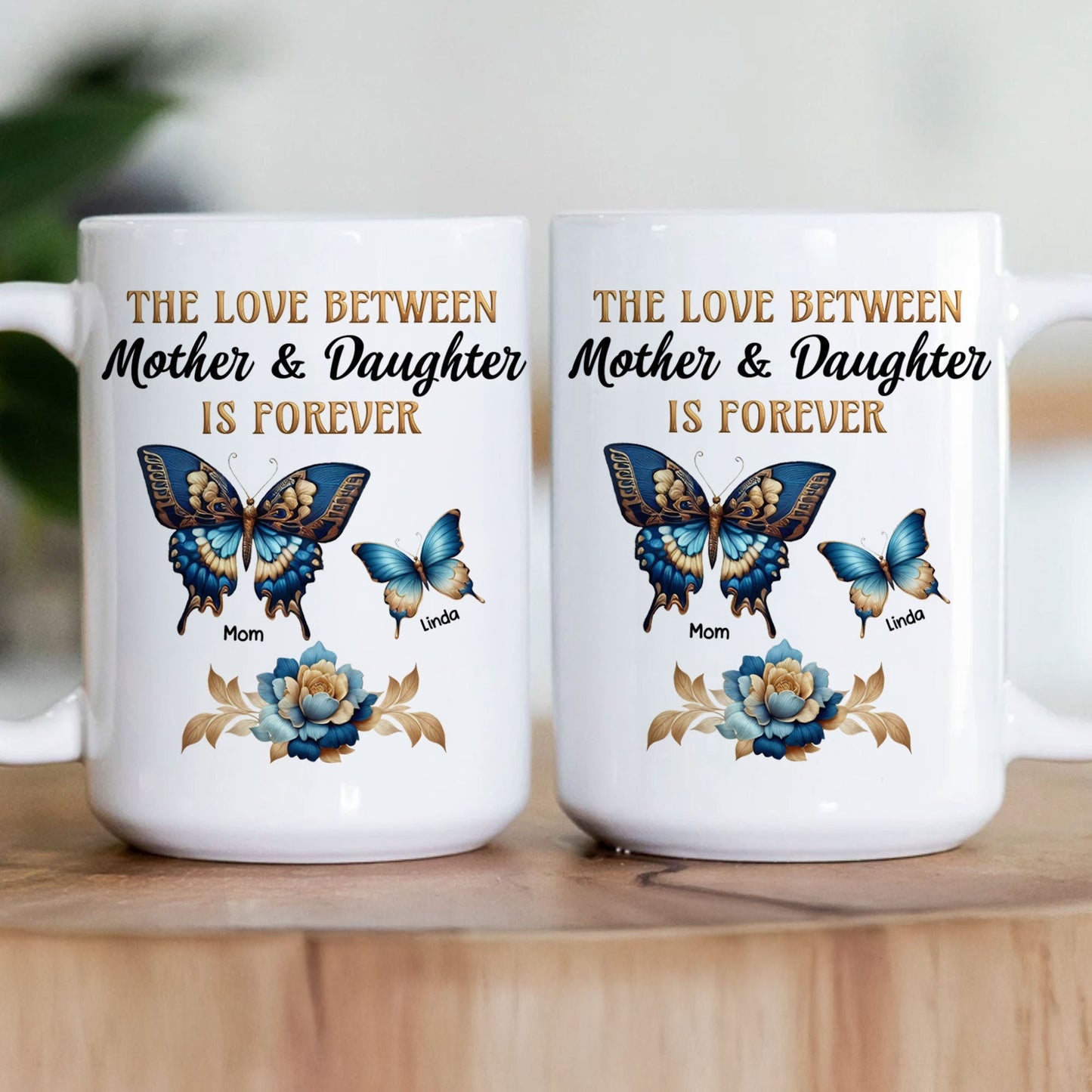 Love Between Mother & Daughters - Personalized Mug