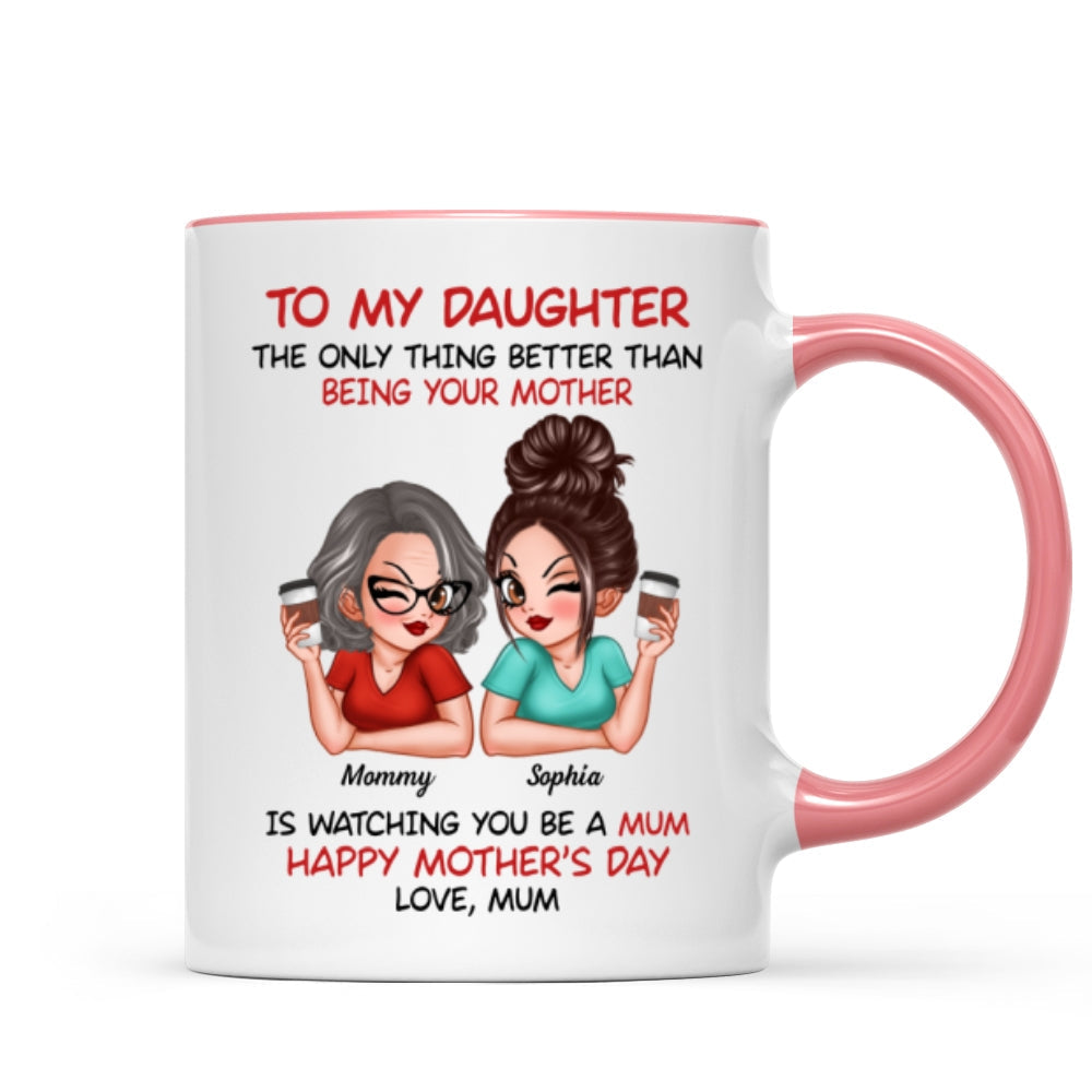 To My Daughter From Mum Happy Mother's Day UK Personalized Mug, Gift For Daughter