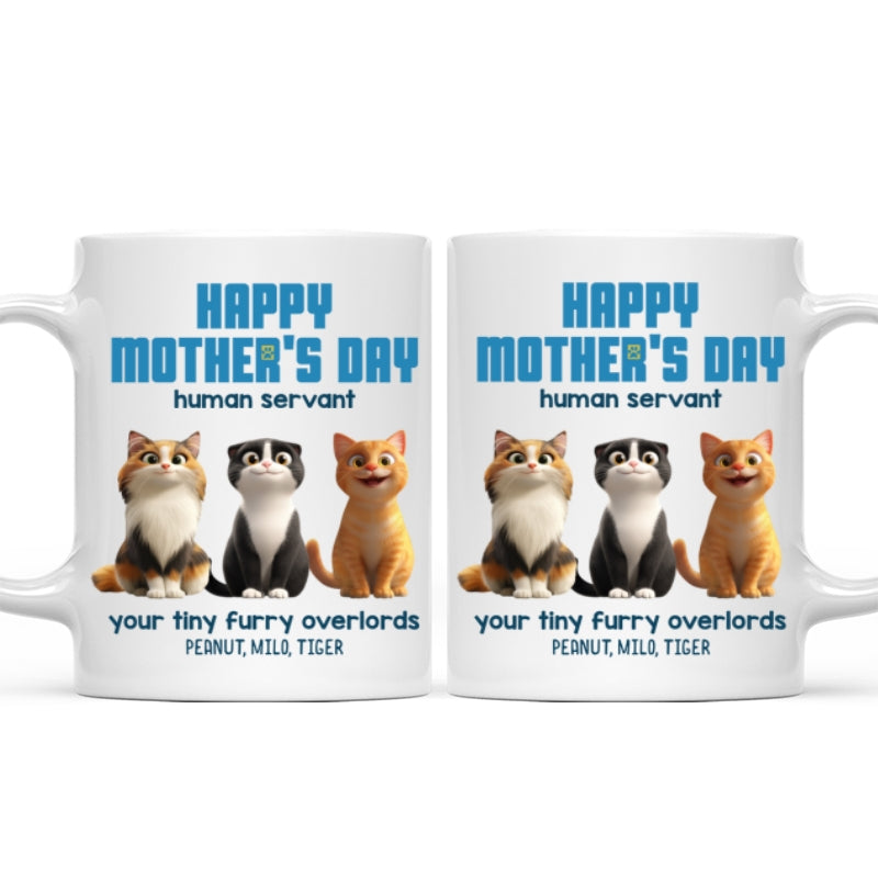 Happy Mother's Day Human Servant - Personalized Mug - Unique Gift for Cat Moms
