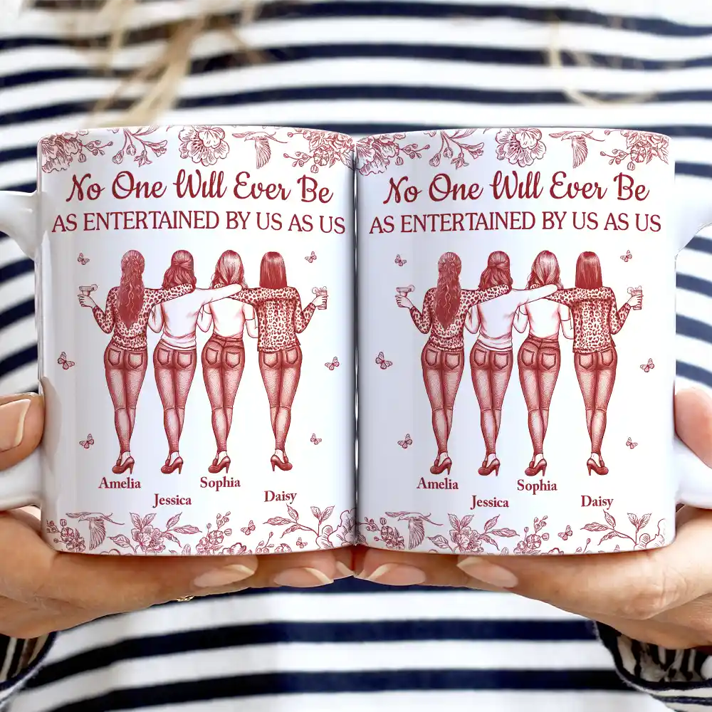 No One Will Ever Be As Entertained By Us As Us Bestie Toile - Personalized White Edge-to-Edge Mug