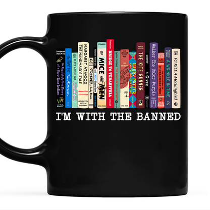 I'm With The Banned Book Lovers Gift Mug