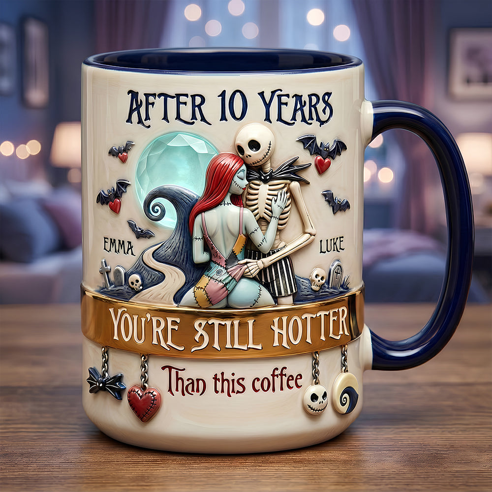 After Many Years, You're Still Hotter Than This Coffee - Personalized Spooky Accent Mug - Gift For Couples, Movie Fans | NL122