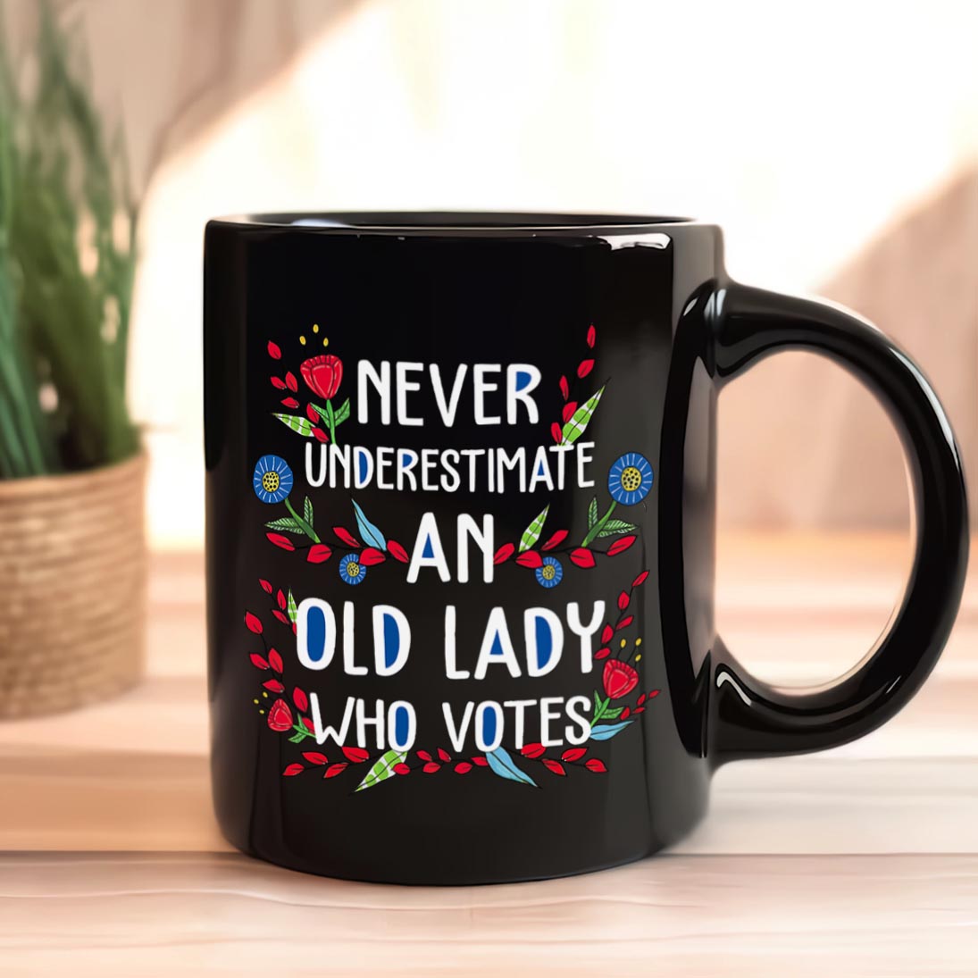 Never Underestimate An Old Lady Who Votes Mug