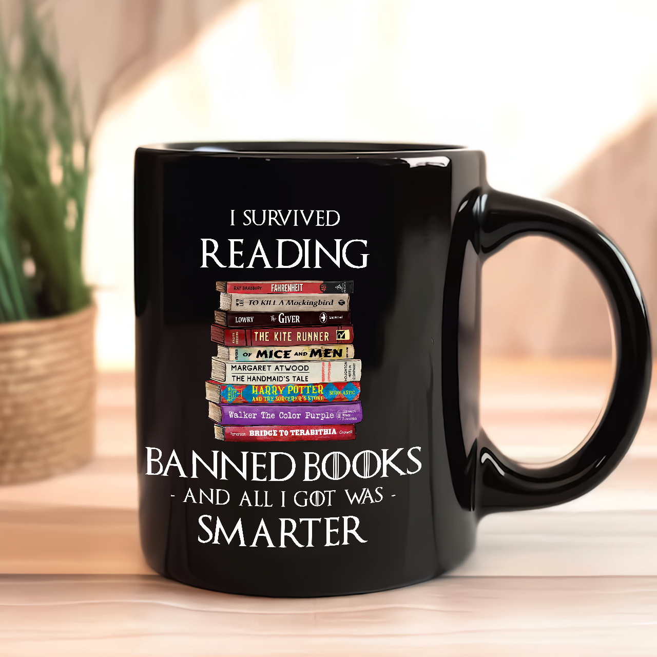 I Survived Reading Banned Books And All I Got Was Smarter Book Lover Gift Mug