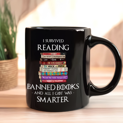 I Survived Reading Banned Books And All I Got Was Smarter Book Lover Gift Mug