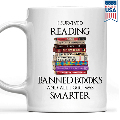 I Survived Reading Banned Books And All I Got Was Smarter Book Lover Gift Mug