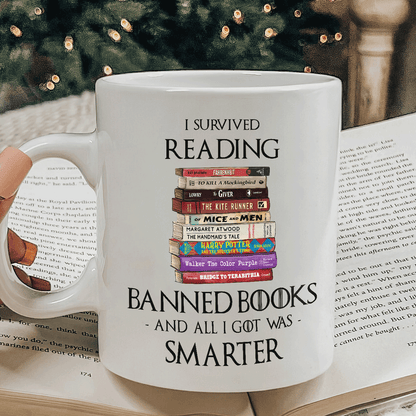 I Survived Reading Banned Books And All I Got Was Smarter Book Lover Gift Mug