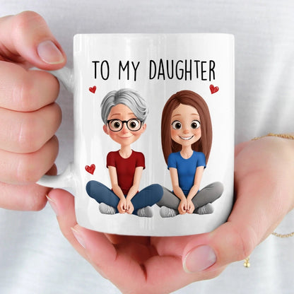 Proud Of You Every Day - Personalized Ceramic Mug - Gift For Mom, Mother's Day | GR25 HN02