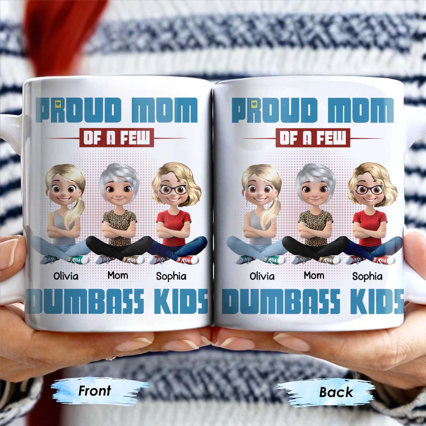 Proud Mom Of A Few Dumb*ss Kids Cartoon Characters - Personalized Custom Coffee Mug - MOM057_MG