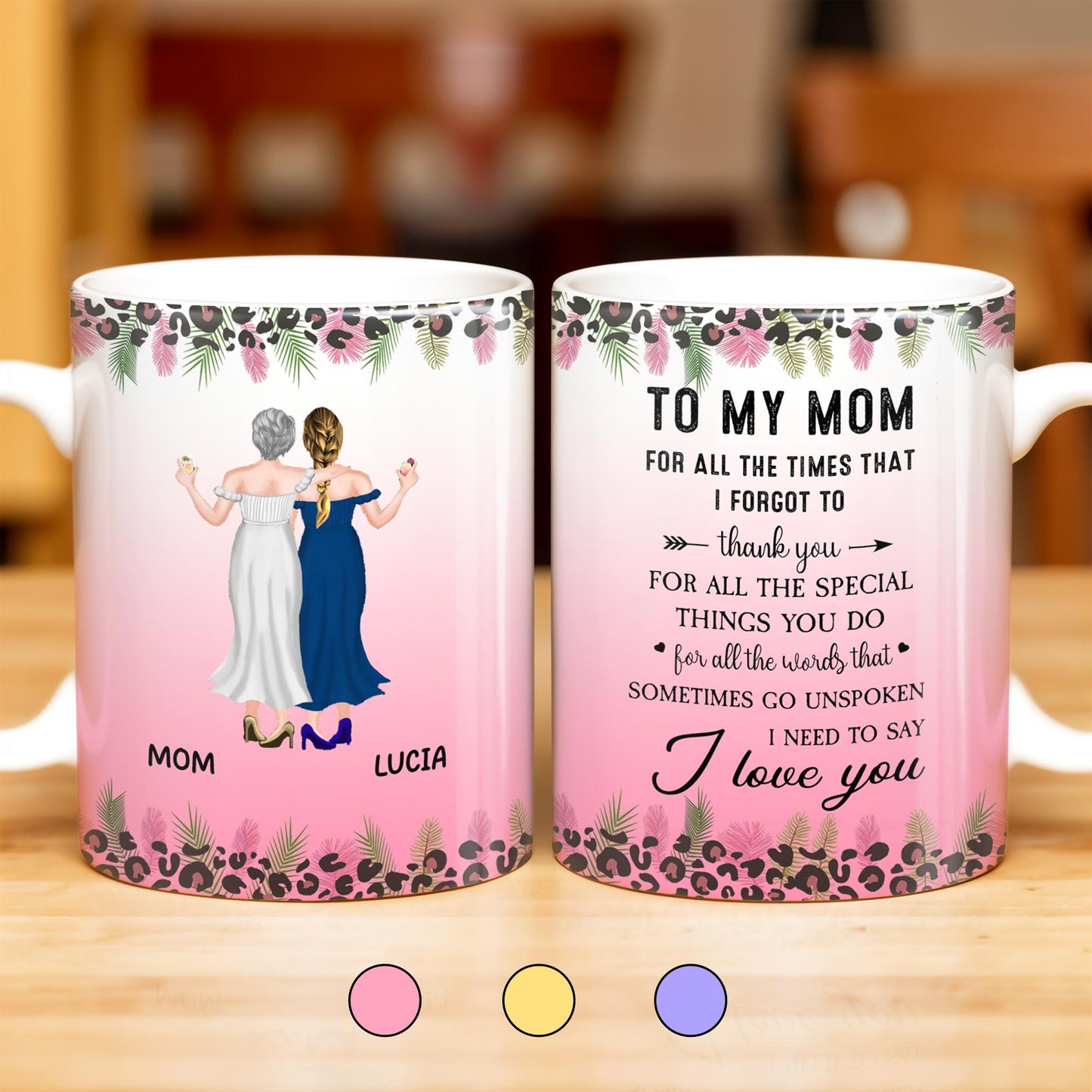 To My Mom, For All The Times That I Forgot To Thank You, Flowers and Two Women - Personalized Custom Coffee Mug - MOM065_MG