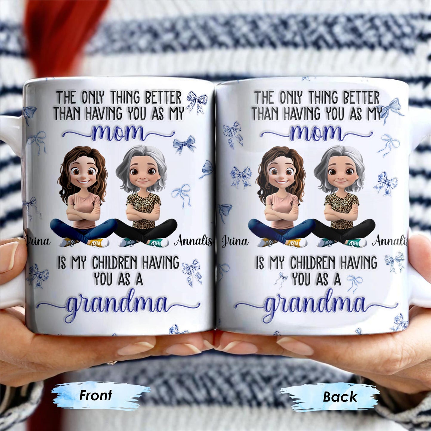 The Only Thing Better Than Having You As My Mom, Bows And Cartoon People - Personalized Custom Coffee Mug - MOM103_MG