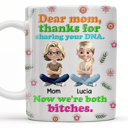 Dear Mom, Thanks For Sharing Your DNA, Flowers And Cartoon Characters - Personalized Custom Coffee Mug - MOM105_MG