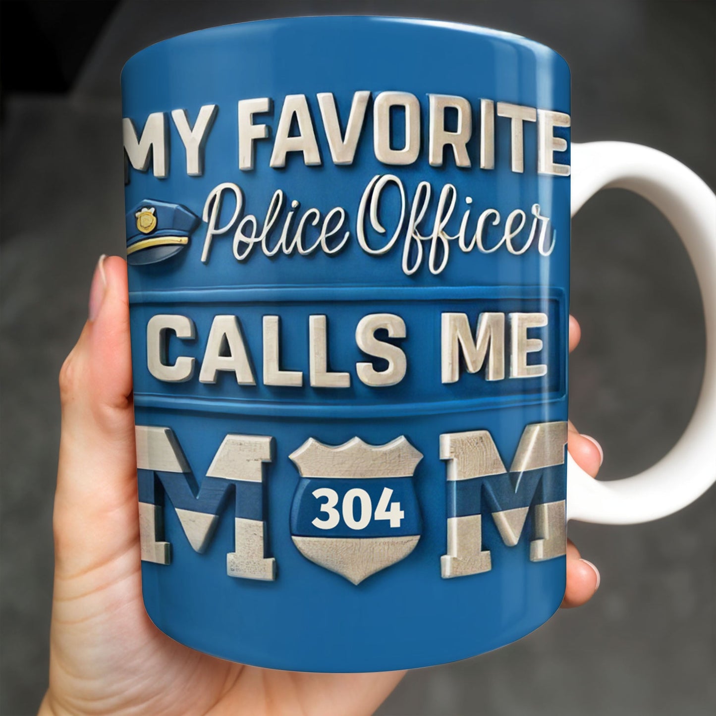 My Favorite Police Officer Calls Me Mom Mug - Personalized Custom Coffee Mug - MOM133_MG