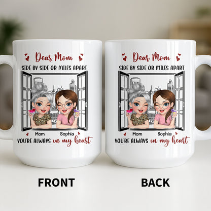 Dear Mom Side By Side Or Miles Apart Cityscape And Hearts Design - Personalized Custom Coffee Mug - MOM135_MG
