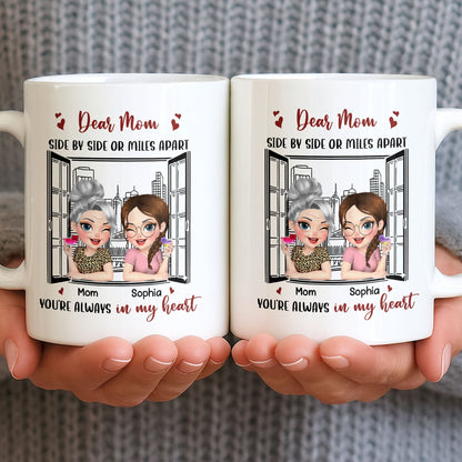 Dear Mom Side By Side Or Miles Apart Cityscape And Hearts Design - Personalized Custom Coffee Mug - MOM135_MG
