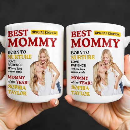 Best Mommy Born To Nurture Love Patience - Personalized Custom Coffee Mug - MOM143_MG