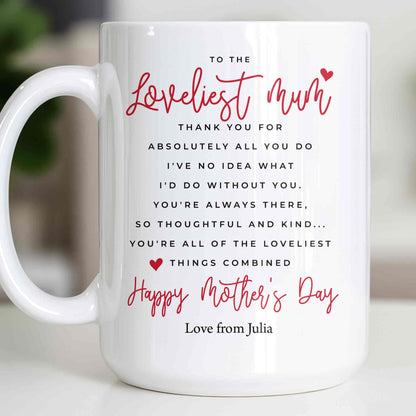 To The Loveliest Mum With Hearts - Personalized Custom Coffee Mug - MOM154_MG