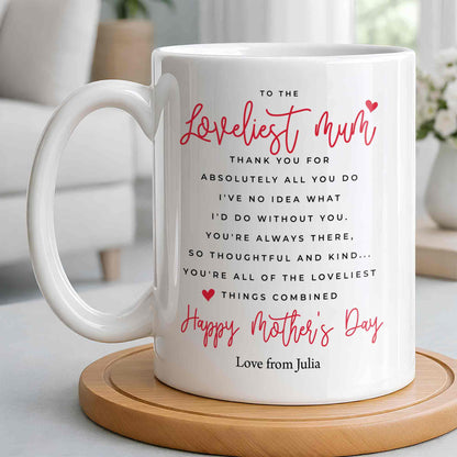 To The Loveliest Mum With Hearts - Personalized Custom Coffee Mug - MOM154_MG