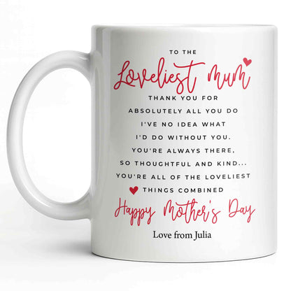 To The Loveliest Mum With Hearts - Personalized Custom Coffee Mug - MOM154_MG