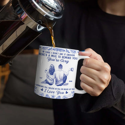 In Case I Don't Say It Enough Couples Toile - Personalized White Edge-to-Edge Mug