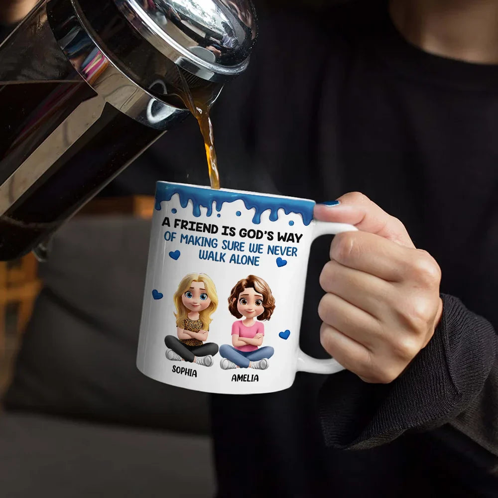 A Friend Is God's Way Of Making Sure We Never Walk Alone 3D Effect - Personalized White Edge-to-Edge Mug