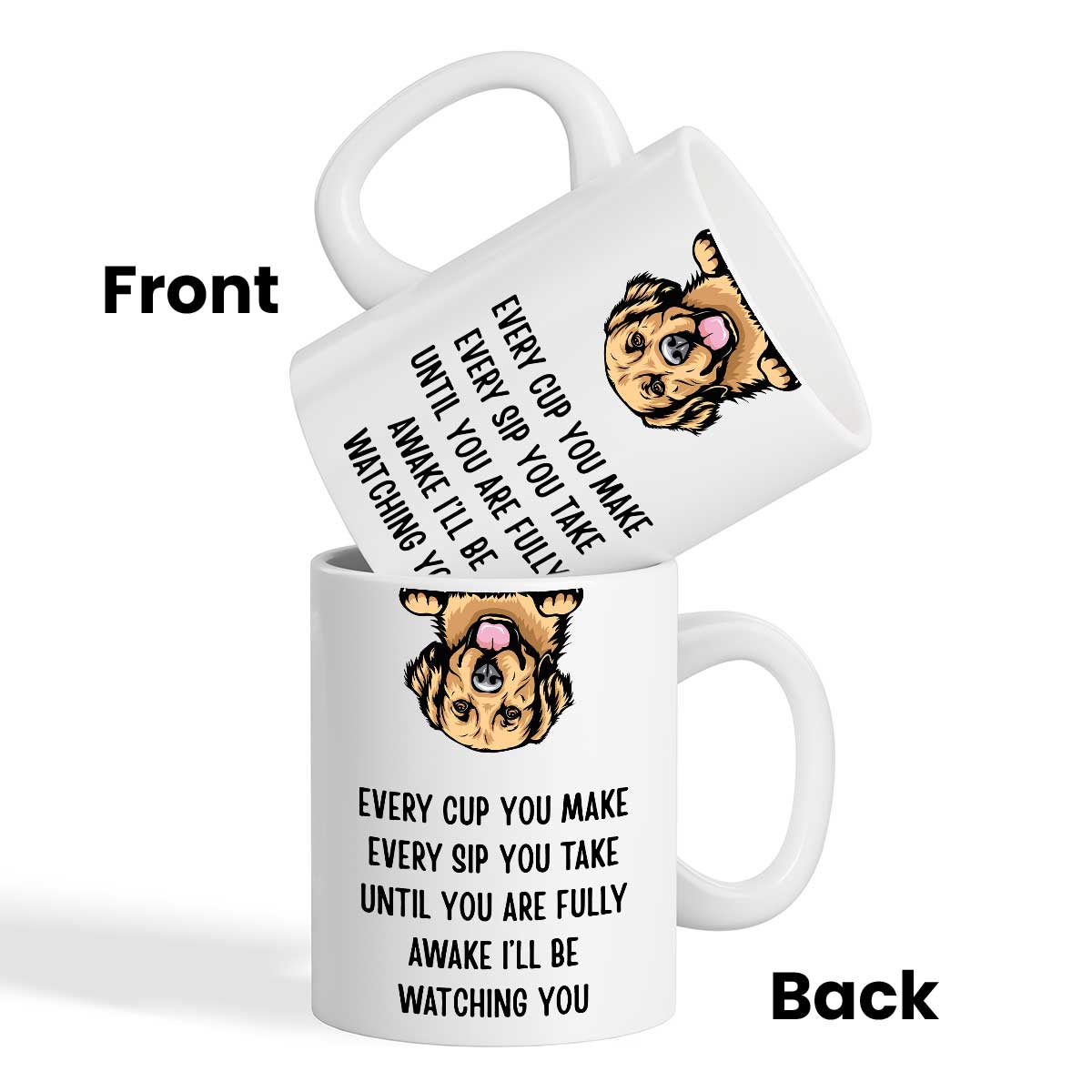 I'll Be Watching You Upside Down Peeking Dog Personalized Mug