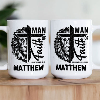 Man Of Faith Christian Bible Verse - Personalized Mug