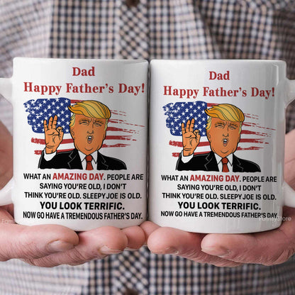 What An Amazing Day President Donald Trump - Gift For Dad, Husband, Father's Day - Personalized Ceramic Mug - NH96