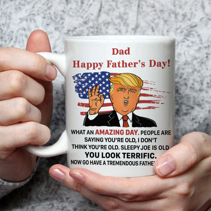 What An Amazing Day President Donald Trump - Gift For Dad, Husband, Father's Day - Personalized Ceramic Mug - NH96