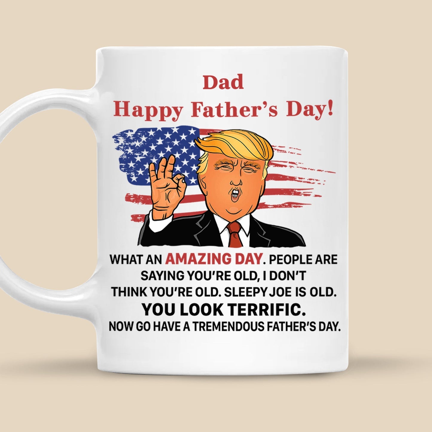 What An Amazing Day President Donald Trump - Gift For Dad, Husband, Father's Day - Personalized Ceramic Mug - NH96