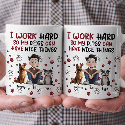 My Dog Can Have Nice Things - Personalized Mug - Gift for Pet Owners, Pet Lovers, Dog Dad | CLP15 NH96
