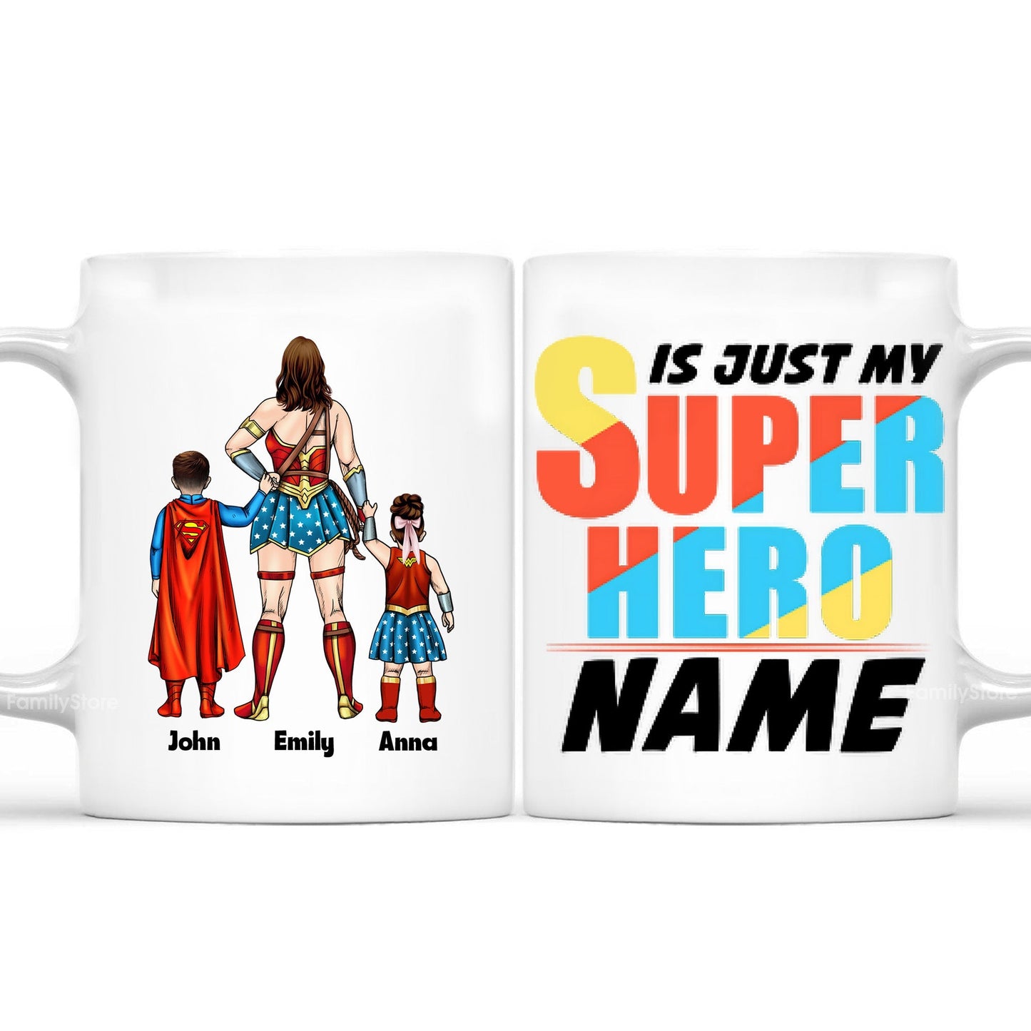 Mom Is Just My Super Hero - Personalized Mug - Gift for Mom, Grandma, Wife | CL02 NH96