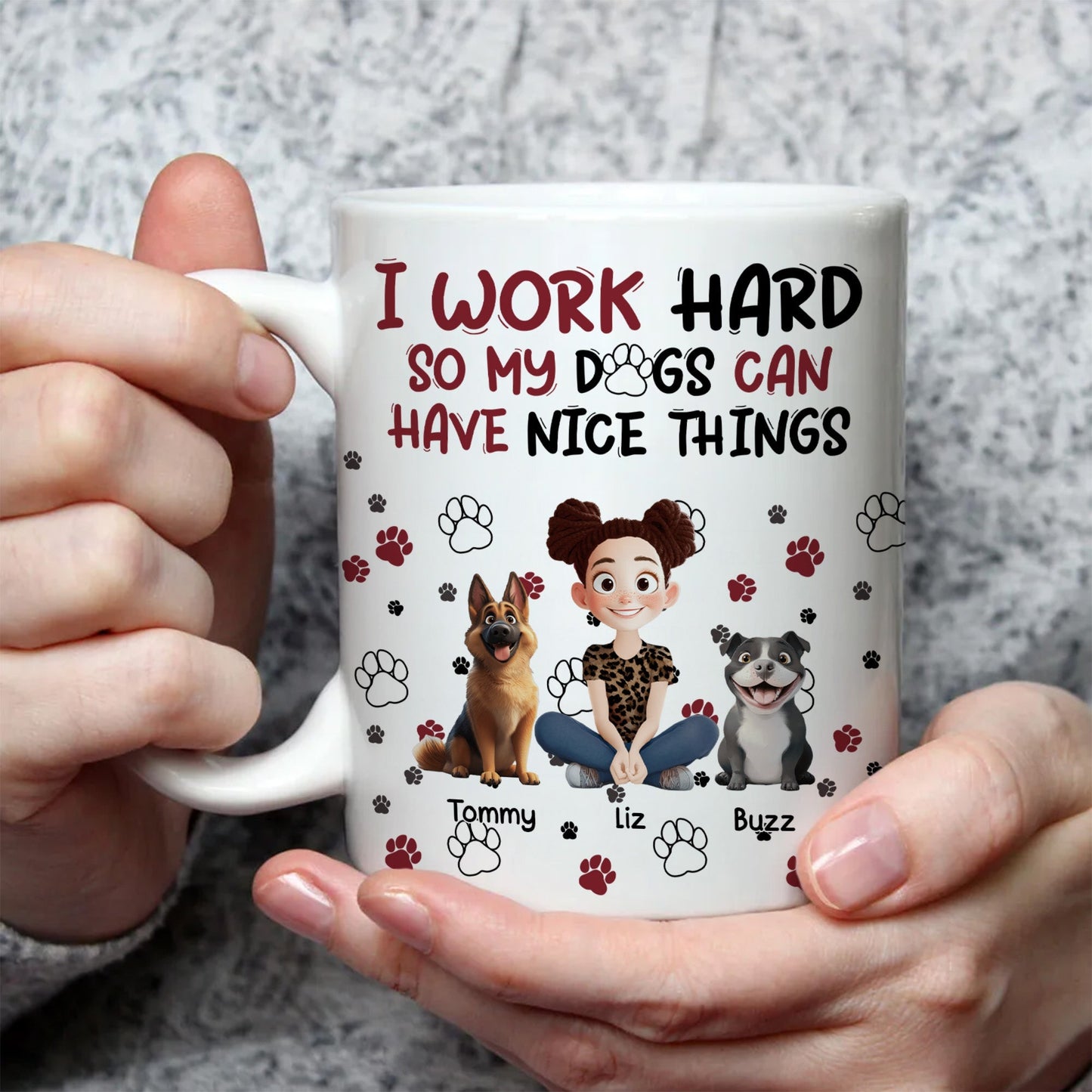 My Dog Can Have Nice Things - Personalized Mug - Gift for Pet Owners, Pet Lovers, Dog Mom | CLP15 NH96