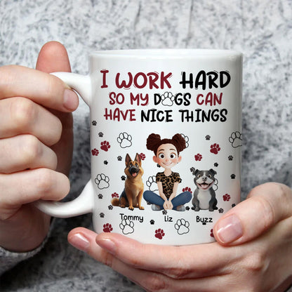 My Dog Can Have Nice Things - Personalized Mug - Gift for Pet Owners, Pet Lovers, Dog Mom | CLP15 NH96
