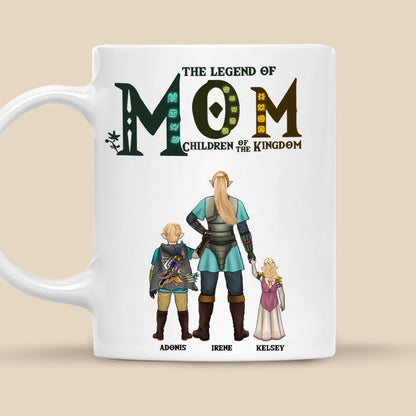 The Legend Of Mom Children Of The Kingdom Zelda - Personalized Mug - Gift for Mom, Grandma, Wife | CL07 NH96
