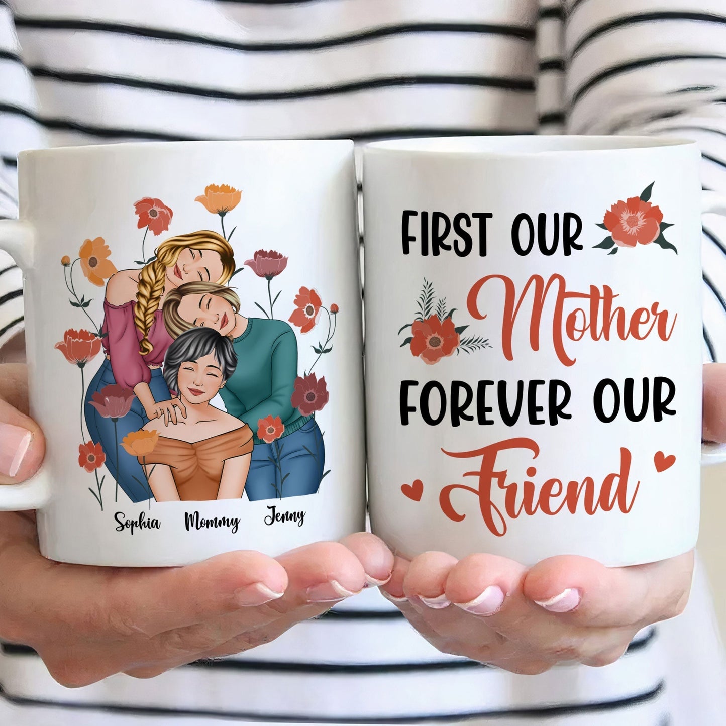 Personalized Gift for Mother or Daughter Ceramic Mug Featuring Hugging Scene with 'First Our Mother, Forever Our Friend'